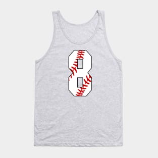 Baseball Number 8 #8 Baseball Shirt Jersey Favorite Player Biggest Fan Tank Top